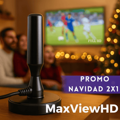 PROMO 2x1 - MaxViewHD™ - TV HD sin contratos ni mensualidades